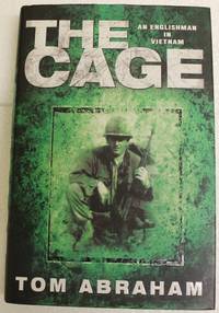 The Cage - An Englishman In Vietnam