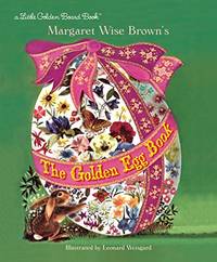 The Golden Egg Book (Little Golden Book) by Margaret Wise Brown