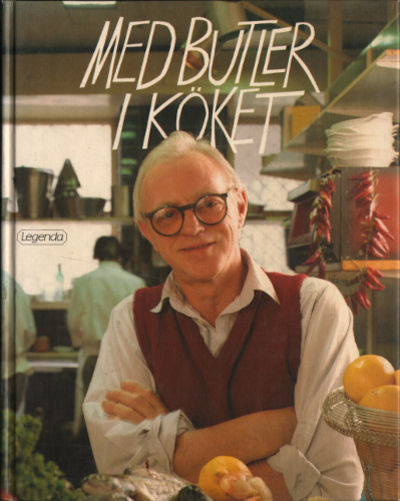 MED BUTLER I KÖKET.