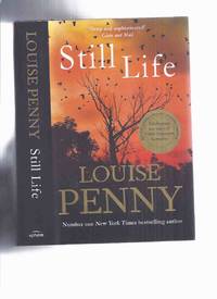 Still Life: The First Chief Inspector Armand Gamache / Three Pines Mystery -by Louise Penny (...