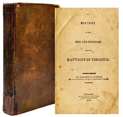 [RELIGION] A HISTORY OF THE RISE AND PROGRESS OF THE BAPTISTS IN VIRGINIA