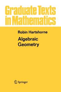 Algebraic Geometry by Robin Hartshorne | Paperback | 2010-12-01
