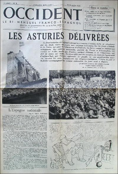 Occident: Le Bi-Mensuel Franco-Espagnol. Year I, no. 1 (25 October 1937) through Year II, no. 39 (30 May 1939) (all published)