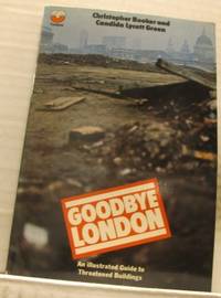 Goodbye London. An illustrated guide to…
