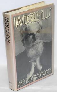 Havelock Ellis; a biography