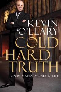Cold Hard Truth : On Business, Money and Life