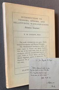 Introduction to Tensors, Spinors, and Relativistic Wave-Equations (Relation Structure)
