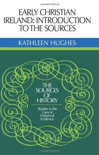 cover of Early Christian Ireland: Introduction to the Sources