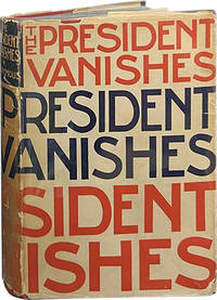 The President Vanishes