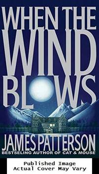 When the Wind Blows by Patterson, James - 1998-10-28 Cover Rubbing. See ou