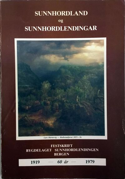 Festskrift. Bygdelaget Sunnhordlendingen Bergen…