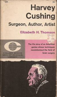 Harvey Cushing: Surgeon, Author, Artist (Men of Science Library)