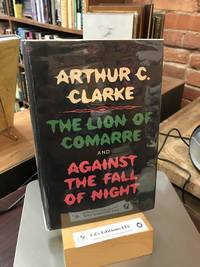 The Lion of Comarre and Against the Fall of Night by Arthur C. Clarke - 1968-01-01