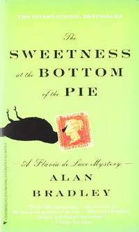 Sweetness at the Bottom of the Pie (The) by Alan Bradley()