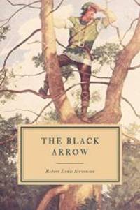 image of The Black Arrow: A Tale of the Two Roses