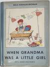 When Grandma was a Little Girl
