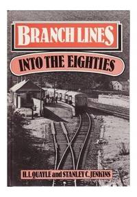 Branch Lines into the Eighties