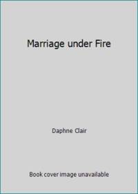 Marriage under Fire