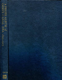 image of A Photo Album of Ohio's Canal Era 1825-1913