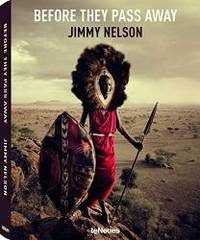 Before They Pass Away by Jimmy Nelson - 2013-07-04