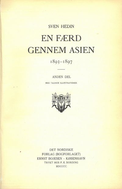 En færd gennem Asien. 1893-1897. Med talrige…