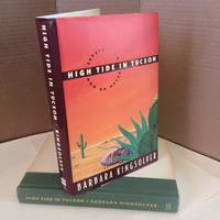 High Tide in Tucson: Essays From Now Or Never by Kingsolver, Barbara - 1995