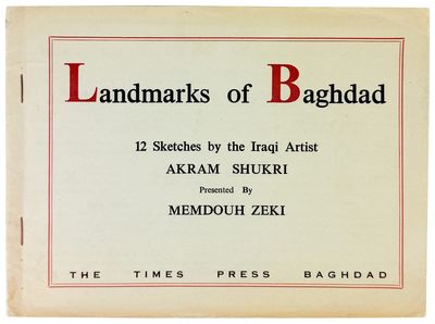 Landmarks of Baghdad: 12 Sketches by the Iraqi Artist