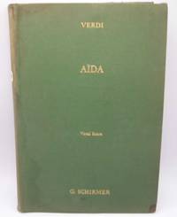 Aida: Opera in Four Acts (Vocal Score)