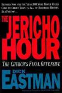 Jericho Hour: The Church's Final Offensive