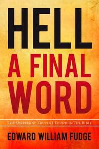 Hell : A Final Word