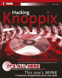 Hacking Knoppix by Scott Granneman - 2006