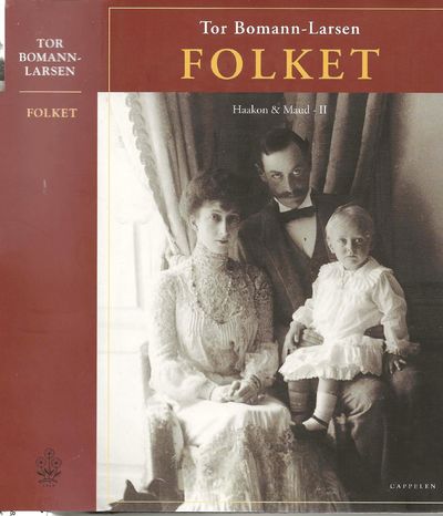 Folket. Haakon & Maud. Bind II