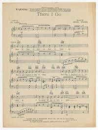 [Sheet music]: There I Go