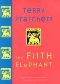 The Fifth Elephant: A Novel of Discworld by Terry Pratchett - 2000-01-05