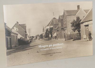 Skagen på postkort - 112 kapitler af byens…