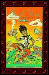Real Thai : The Best of Thailand's Regional Cooking