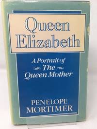 cover of Queen Elizabeth: A Portrait of the Queen Mother