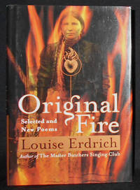 image of Original Fire: Selected and New Poems
