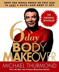 6 Day Body Makeover by Michael Thurmond