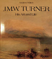 J.M.W. Turner His Art and Life by Wilton, Andrew - 1975