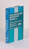 RECOMMENDED REFERENCE BOOKS FOR SMALL AND MEDIUM-SIZED LIBRARIES AND MEDIA CENTERS. 1993
