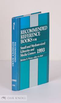 RECOMMENDED REFERENCE BOOKS FOR SMALL AND MEDIUM-SIZED LIBRARIES AND MEDIA CENTERS. 1993