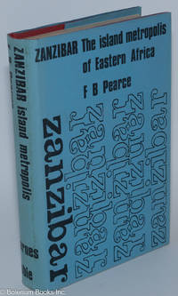 cover of Zanzibar; the island metropolis of Eastern Africa