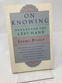 On Knowing: Essays for the Left Hand, Second Edition