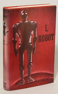 I, ROBOT. by Asimov, Isaac | cloth. | [1950] | New York: Gnome