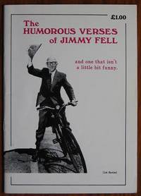 The Humorous verse of Jimmy Fell and one that isn't a little bit funny