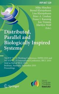 Distributed, Parallel and Biologically Inspired Systems : 7th IFIP TC 10 Working Conference,...
