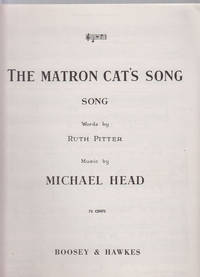 The Matron Cat's Song by Michael (Music) Ruth (Lyrics) / Head - Paperback - 1959 - from Sweet Beagle Books (SKU: 22769)