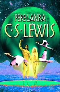 Perelandra by Lewis, C.S - 2013