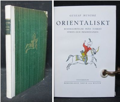 Orientaliskt. Reseskildringar från Turkiet,…
